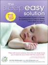 The Sleepeasy Solution (MP3): The Exhausted Parent's Guide to Getting Your Child to Sleep from Birth to Age 5